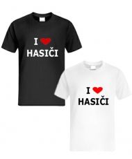 tričko I LOVE HASIČI